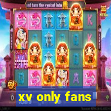 xv only fans